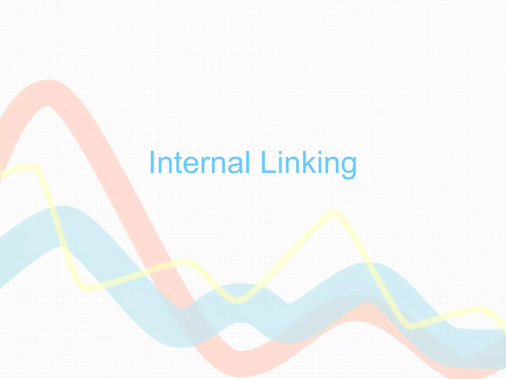 Internal Linking
 
