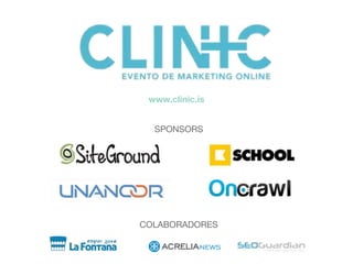COLABORADORES
SPONSORS
www.clinic.is
 