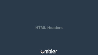 HTML Headers
 