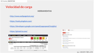 Pag. 22 @raulpeiher & @luis_cambra
Velocidad de carga
SEO Prestashop / ARQUITECTURA
HERRAMIENTAS
· http://www.webpagetest....