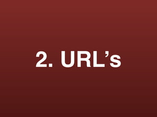 2. URL’s
 