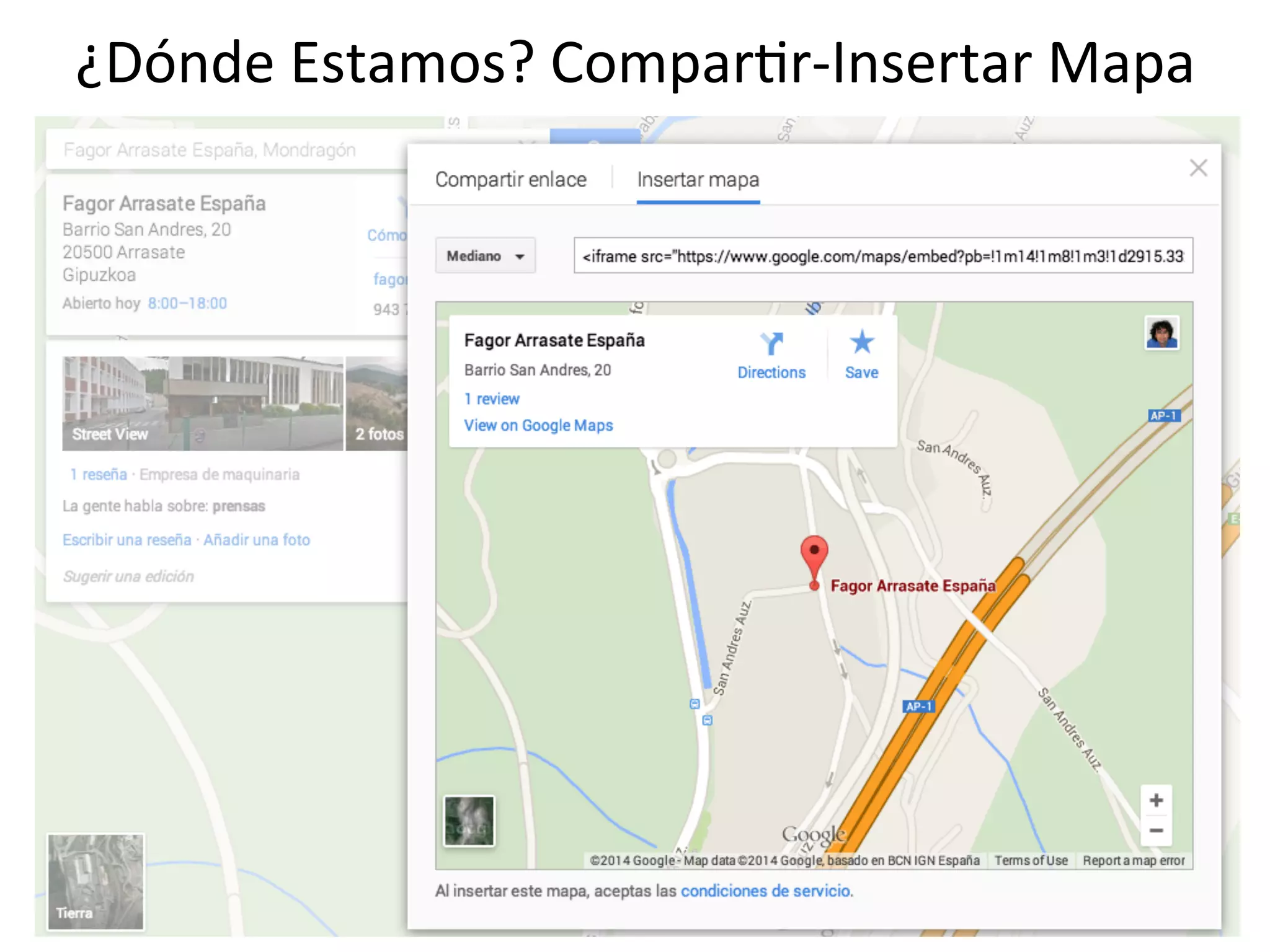 ¿Dónde 
Estamos? 
ComparLr-­‐Insertar 
Mapa 
 