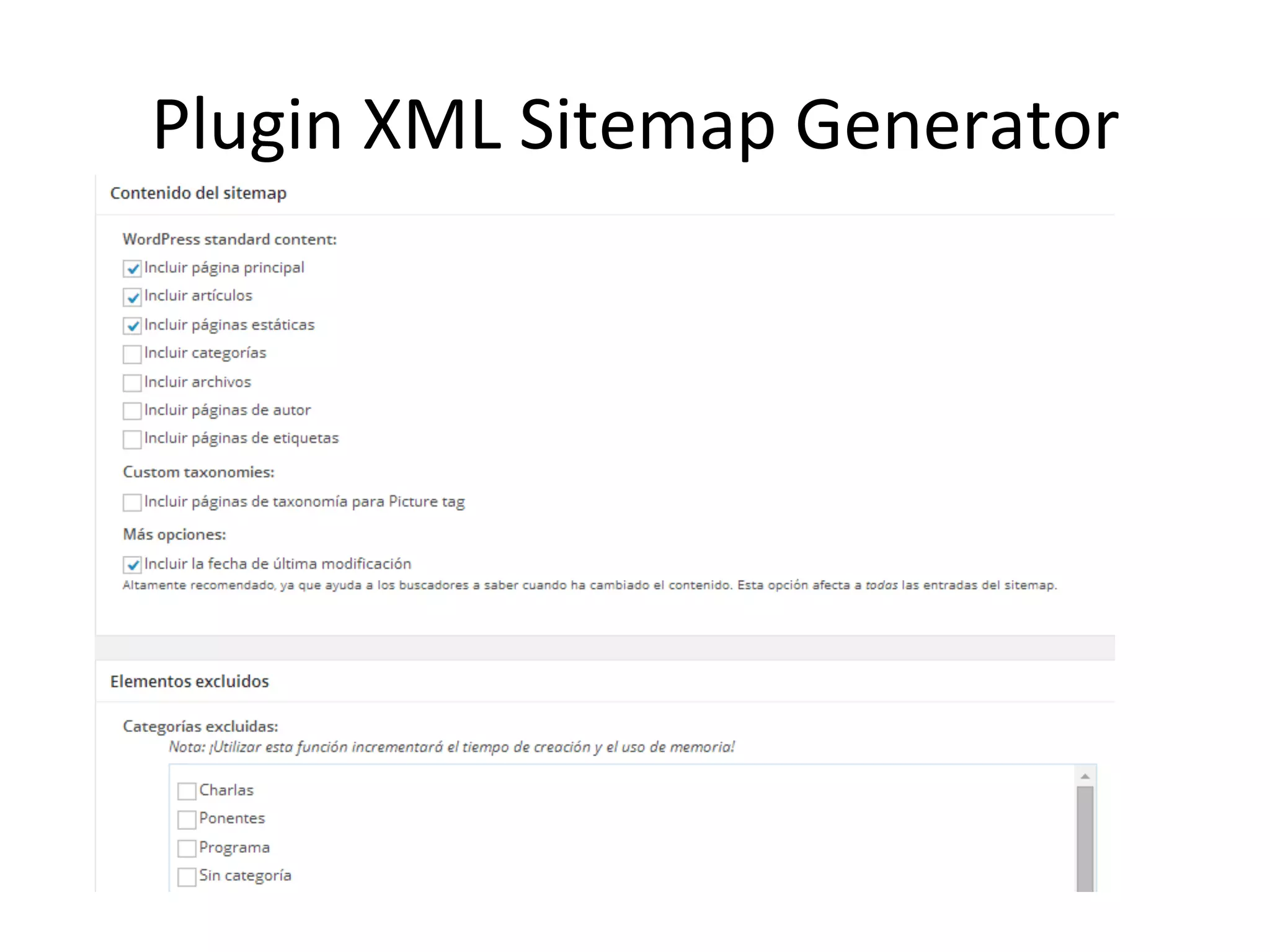 Plugin 
XML 
Sitemap 
Generator 
 