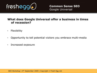 Opportunity to tell potential visitors you embrace multi-media