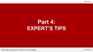 SEO Dos and Don'ts
Part 4:
EXPERT’S TIPS
 