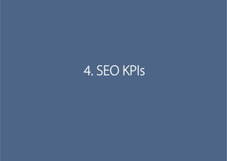 4. SEO KPIs
 