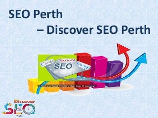 SEO Perth
– Discover SEO Perth
 