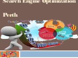 Search Engine Optimization
Perth
 