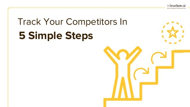 Track Your Competitors In
5 Simple Steps
Most Intelligent Prospecting Tool
 