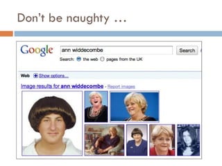 Don’t be naughty … 