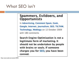 What SEO isn’t http://powazek.com/posts/2090 