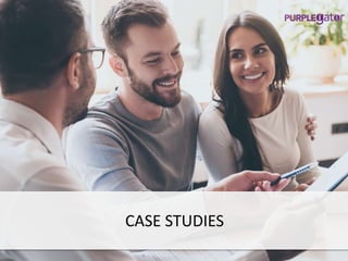 CASE STUDIES
 