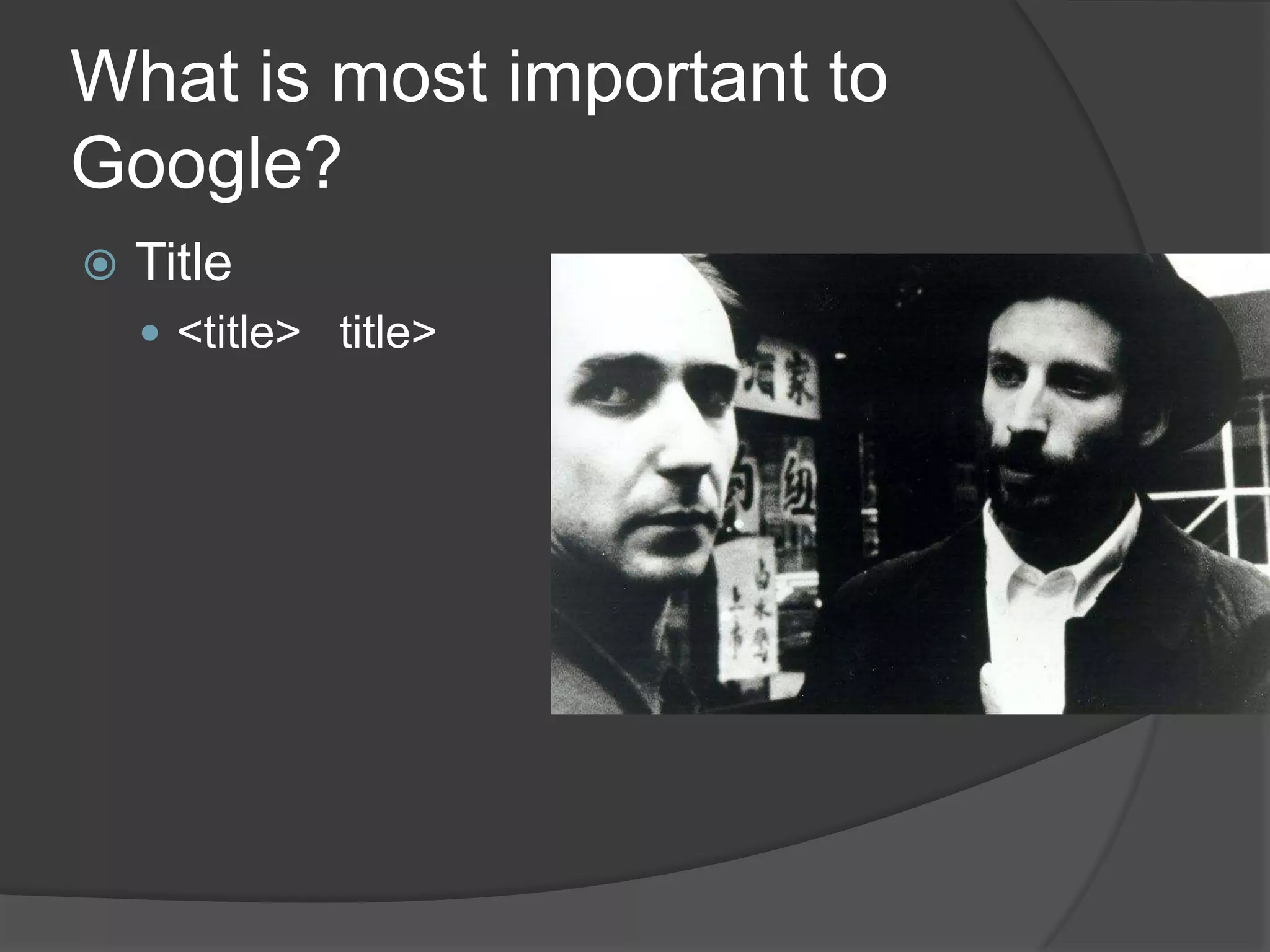 What is most important to Google?Title <title>   title>