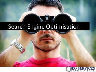Search Engine Optimisation
 