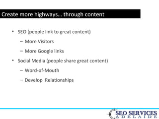 www.webyogi.co.uk
Create more highways… through content
• SEO (people link to great content)
– More Visitors
– More Google links
• Social Media (people share great content)
– Word-of-Mouth
– Develop Relationships
 