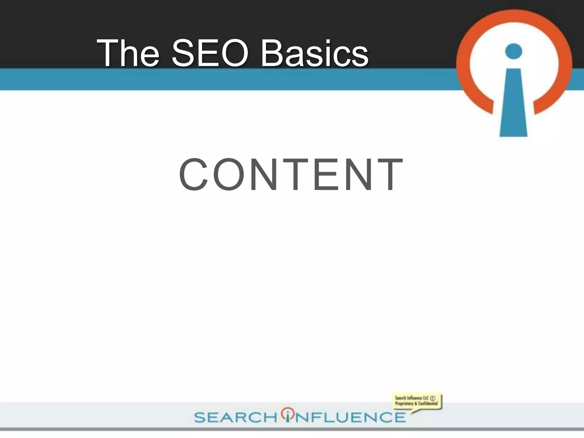The SEO Basics


    CONTENT
 