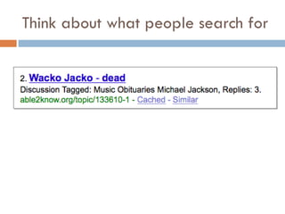 Think about what people search for 