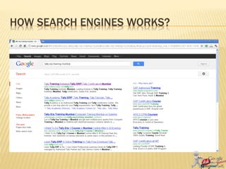 HOW SEARCH ENGINES WORKS?
 