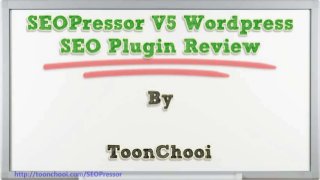 SEOPressor V5 Plugins Review - Do Your Blog Really Need It?