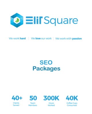SEO
Packages
 