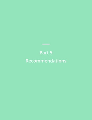 Part 5
Recommendations
 