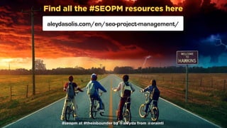 #seopm at #theinbounder by @aleyda from @orainti
Find all the #SEOPM resources here
#seopm at #theinbounder by @aleyda fro...