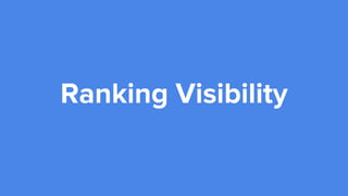 Ranking Visibility
 