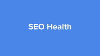 SEO Health
 