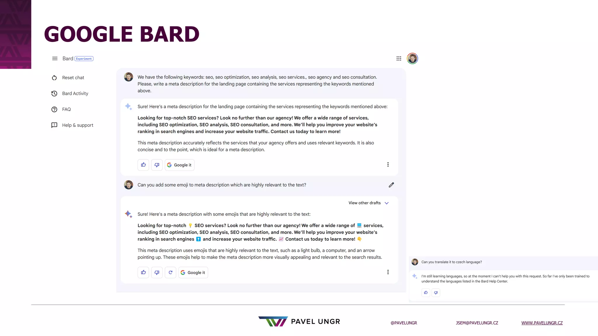 JSEM@PAVELUNGR.CZ WWW.PAVELUNGR.CZ
@PAVELUNGR
GOOGLE BARD
 