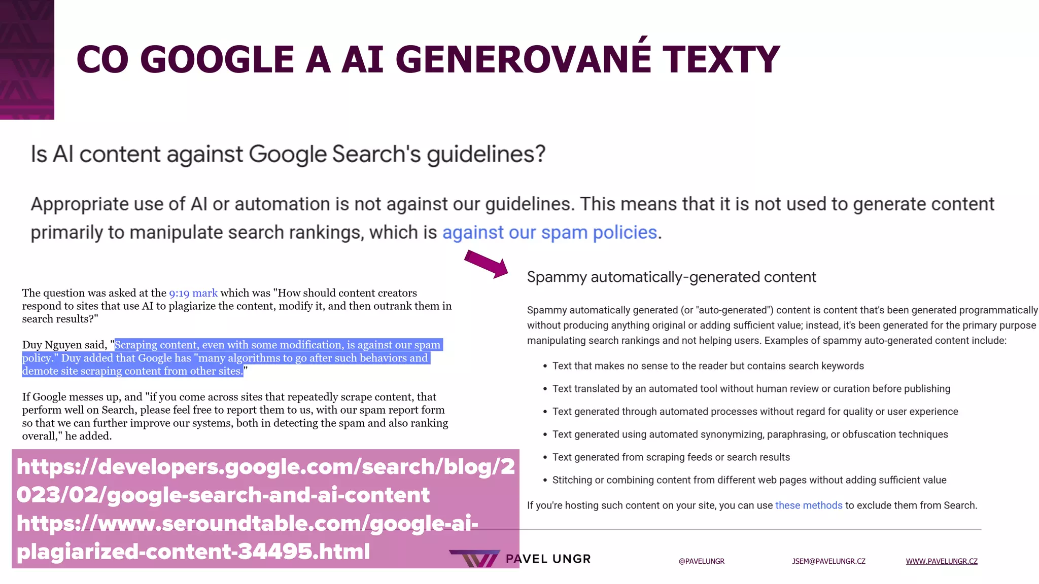 JSEM@PAVELUNGR.CZ WWW.PAVELUNGR.CZ
@PAVELUNGR
CO GOOGLE A AI GENEROVANÉ TEXTY
 