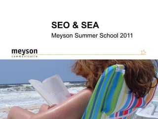 SEO & SEA Meyson Summer School 2011 