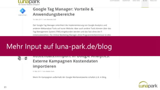 Mehr Input auf luna-park.de/blog
85
 