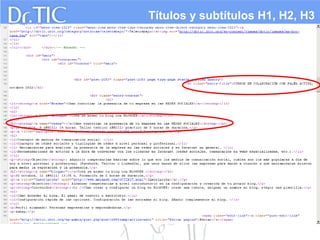 Títulos y subtítulos H1, H2, H3

 