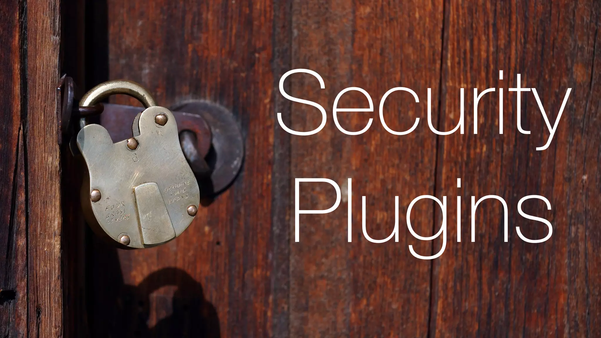 bobwp.com @bobwp
Security
Plugins
 