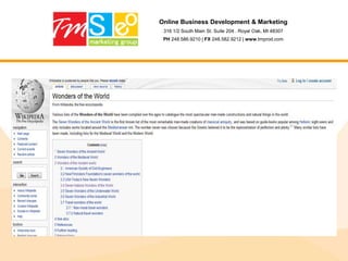 Online Business Development & Marketing316 1/2 South Main St. Suite 204 . Royal Oak, MI 48307PH 248.586.9210 | FX 248.582.9212 | www.tmprod.comThe Gold Rush of the 21st CenturyWhat I am notgoing to talk about in detail: