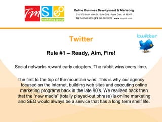 Online Business Development & Marketing316 1/2 South Main St. Suite 204 . Royal Oak, MI 48307PH 248.586.9210 | FX 248.582.9212 | www.tmprod.comSearch Google for “Dramatic Chipmunk”http://www.google.com/search?hl=en&rlz=1B3GGGL_enUS234US234&q=dramatic+chipmunk&btnG=Search Results return…..Embedded You Tube videoWikipedia article3-10. More video and social network resultsFrom that came….http://www.youtube.com/watch?v=a1Y73sPHKxw&feature=related