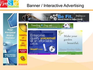 Banner / Interactive Advertising