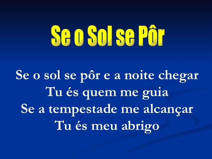 Se o sol se por