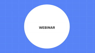 WEBINAR
 