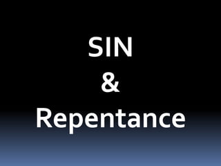 SIN & Repentance 