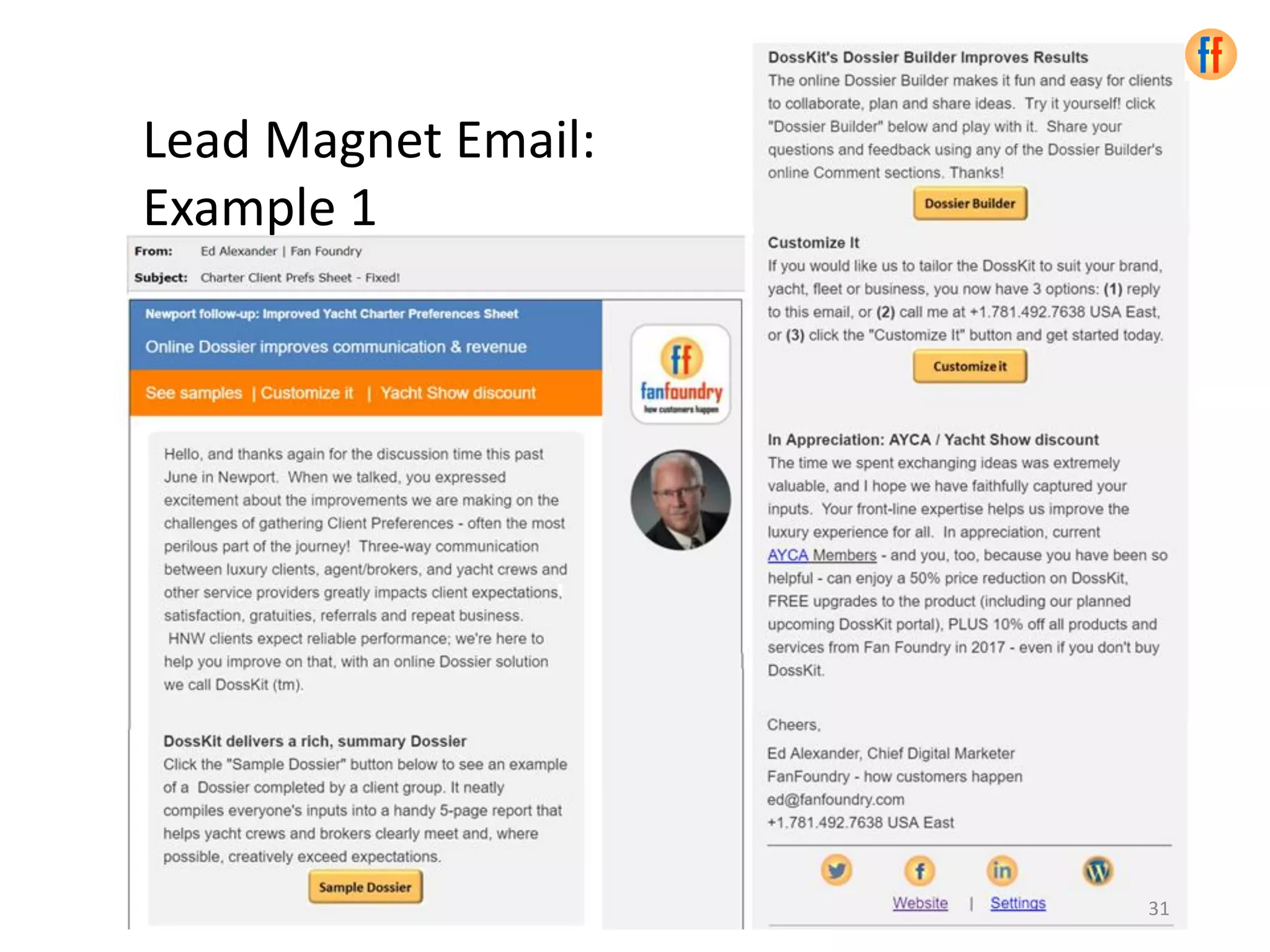 Lead Magnet Email:
Example 1
31
 