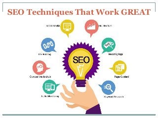 SEO Techniques That Work GREAT
 