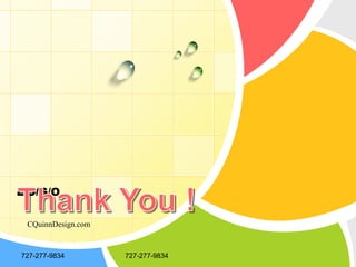 CQuinnDesign.com727-277-9834727-277-9834Thank You !