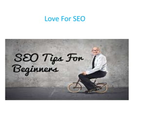 Love For SEO
 
