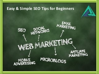 Easy & Simple SEO Tips for Beginners
 
