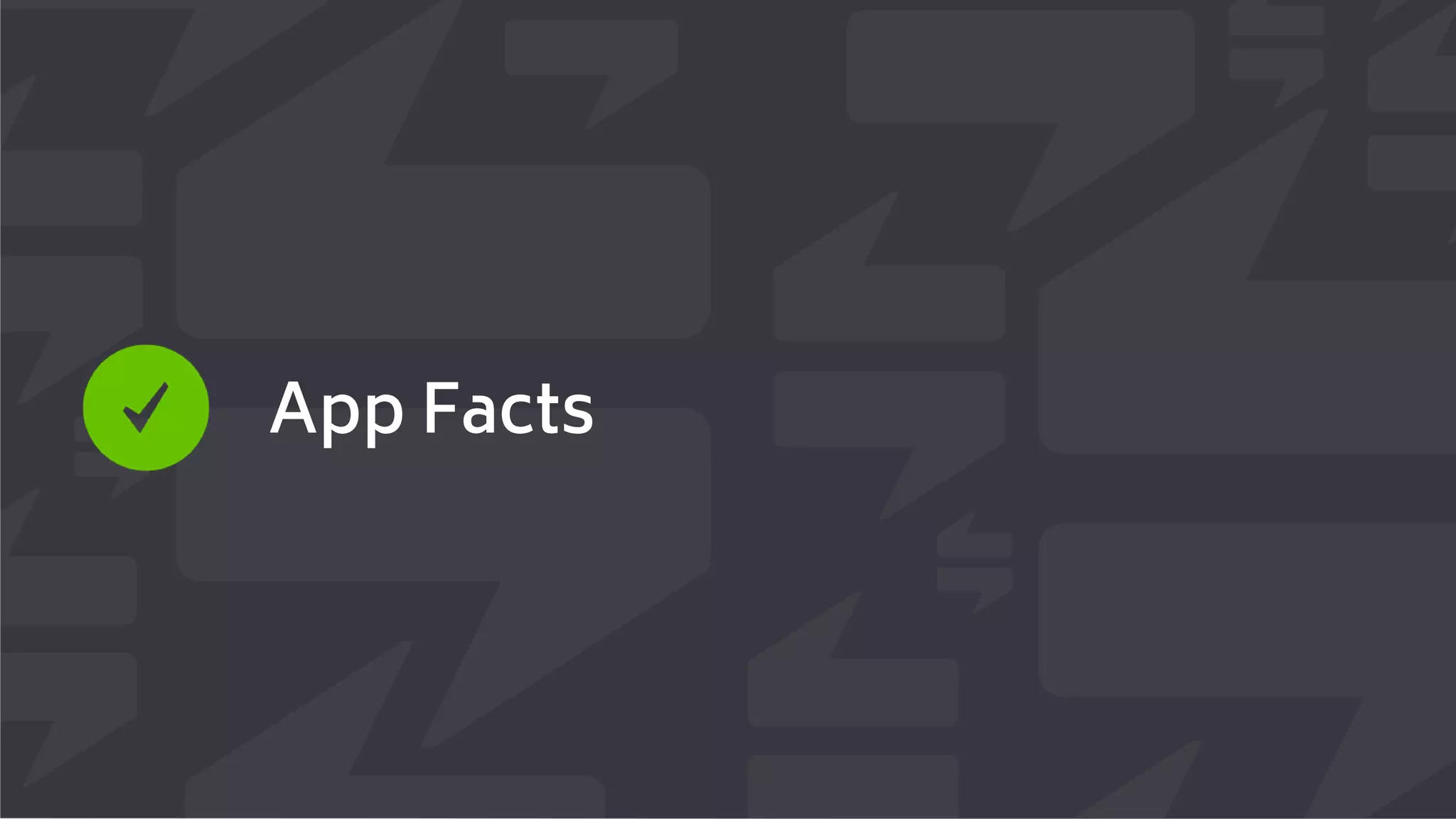 App Facts
 