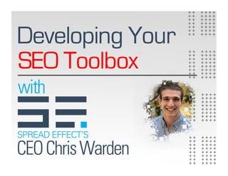 Developing Your SEO Toolbox
