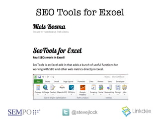 SEO Tools for Excel




       @stevejlock
 