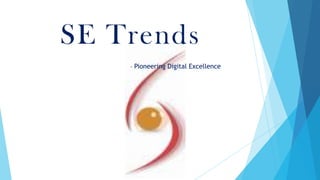 - Pioneering Digital Excellence
 
