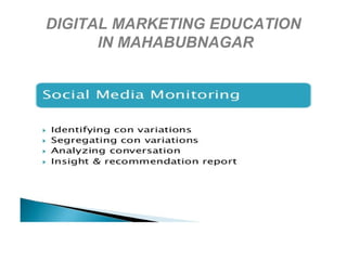 DIGITAL MARKETING EDUCATION
IN MAHABUBNAGAR
 